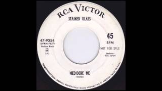 Stained Glass - Mediocre Me (1967)