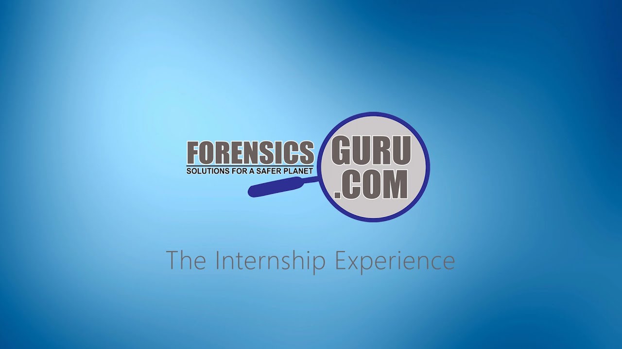 ForensicsGuru.com - The Internship Experience