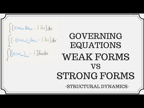 Governing Equations: Weak Forms Versus Strong Forms