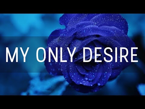 Video thumbnail for My Only Desire