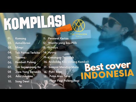 Kompilasi Saxophone Indonesia Best Cover by Yudi Atmajaya #130