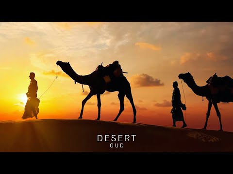 Desert Oud - Arabian Music - Meditation in Desert, Desert Oud Serenity