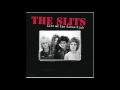 The Slits "Enemy numero uno"