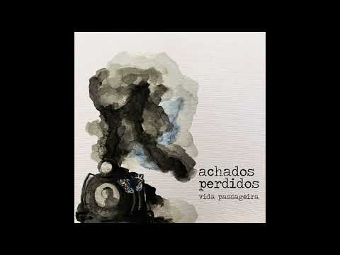 Vida Passageira - Achados Perdidos