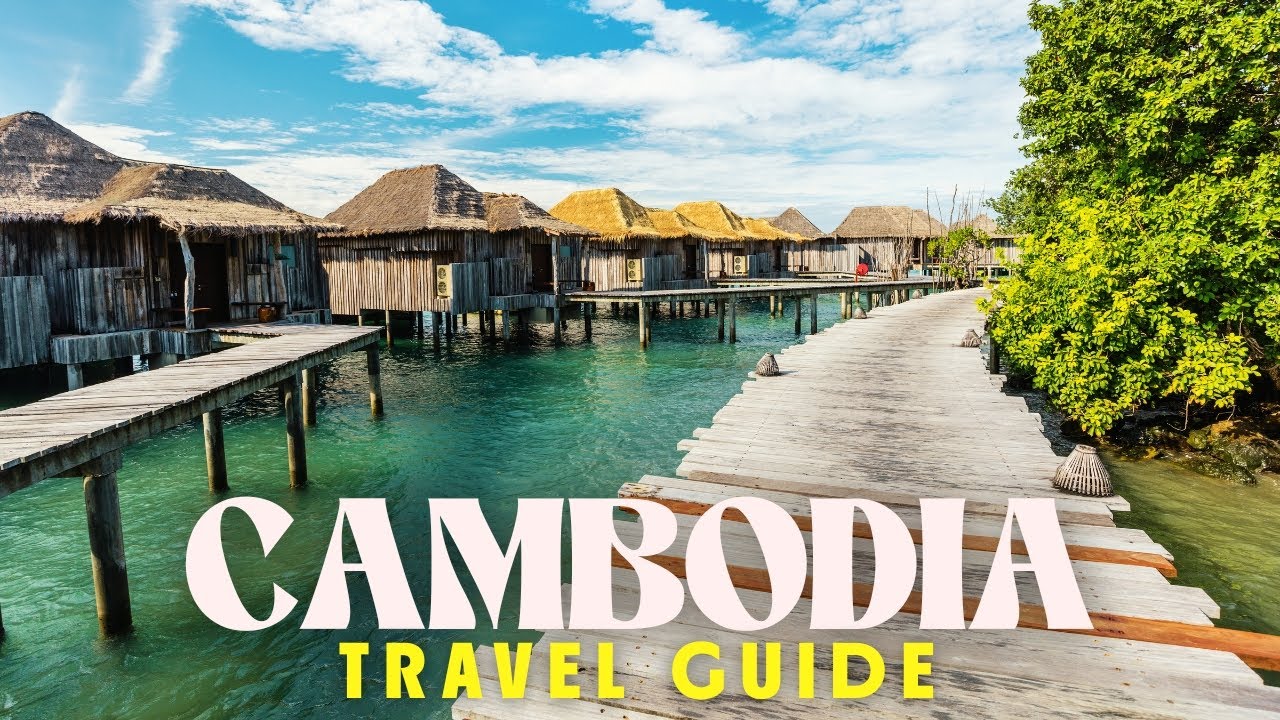CAMBODIA Travel Guide 2025 - Angkor Wat, Best Places, Costs & Essential Tips