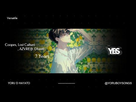 Coopex, Lost Culturé, AZVRE - 7 Years (ft. Dbeet)