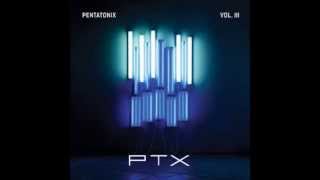 Pentatonix - See Through