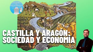 CASTILLA Y ARAGÓN | Sociedad, economía y crisis del siglo XIV