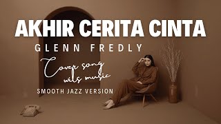 Download lagu END OF LOVE STORY – GLENN FREDLY (SMOOTH JAZZ VERSION) mp3