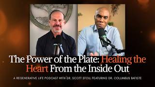 The Power of the Plate: Healing the Heart From the Inside Out