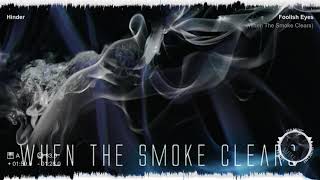 Hinder - Foolish Eyes (When The Smoke Clears)