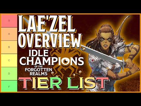 Lae'zel Tier List Ranking & Overview - Idle Champions