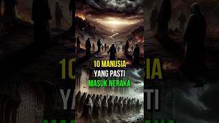 Download lagu 10 Manusia yang Pasti Masuk Neraka #shorts mp3