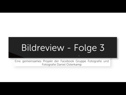 Bildreview Teil 3 - Portfolio Review / Bildbesprechung / Bildkritik
