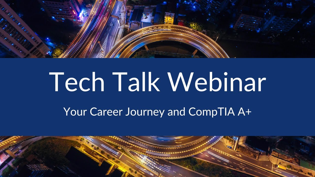 Your Career Journey and CompTIA A+