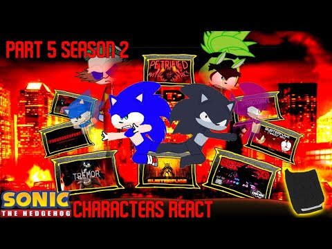 One Last Time - A Gacha FNF Sonic.EXE Reaction Series (S2) [Part 5]