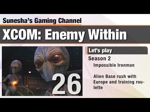 ★ XCOM Enemy Within | S2 E26 | Impossible Ironman | Terror Mission