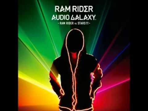 RAM RIDER - AUDIO GALAXY-RAM RIDER vs STARS!!!- [full album]