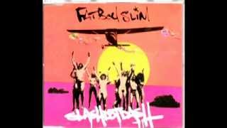 Fatboy Slim - Jin Go Lo Ba (DJ Delite Remix) [Official Audio]