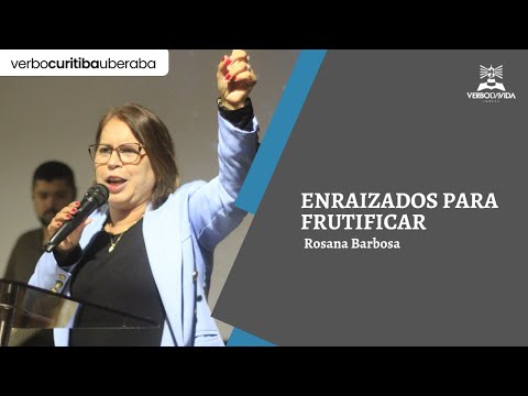 Corte Ministração: Enraizados para Frutificar - Rosana Barbosa
