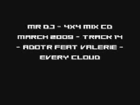 Mr DJ - 4x4 Mix CD March 2009 - Track 14 - AdotR Feat Valerie - Every Cloud