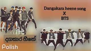 Dagakaara heene x BTS  Sinhala song