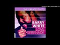 Barry White - Love Serenade (Part I & II)