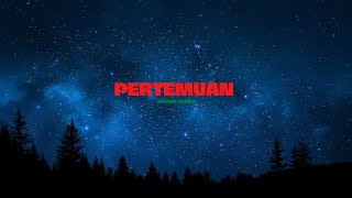 Download lagu LIRIK LAGU PERTEMUAN - RHOMA IRAMA || COVER REVINA & RIAN mp3 Download lagu LIRIK LAGU PERTEMUAN - RHOMA IRAMA || COVER REVINA & RIAN mp3