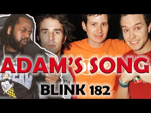 FIRST TIME HEARING BLINK 182 | ADAM'S SONG REACTION