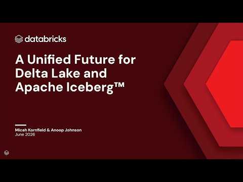 Watch: A Unified Future for Delta and Apache Iceberg™