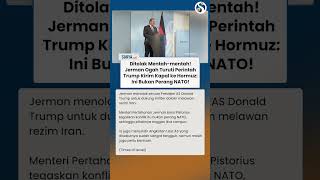 Jerman Tolak Mentah-mentah Perintah Trump Kirim Kapal ke Selat Hormuz: Ini Bukan Perang NATO!
