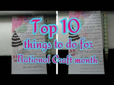 Top (10) things to to do for national craft month