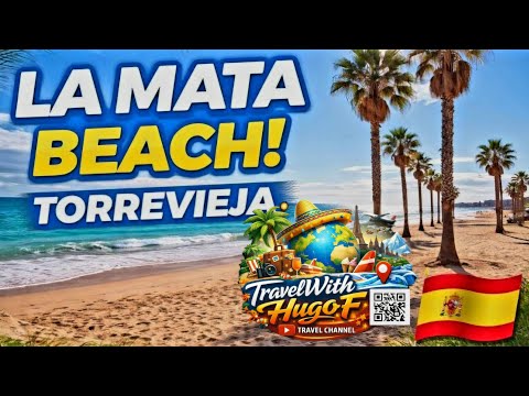🇪🇦 La Mata Beach Torrevieja  | Full Walk, Beach & Promenade | Costa Blanca  ‎⁨@TravelwithHugoF⁩