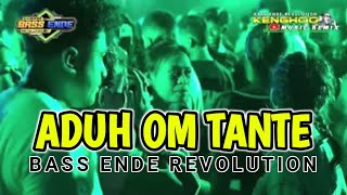 Download lagu ADUH OM TANTE REMIX-BASS ENDE REVOLUTION 2024 mp3