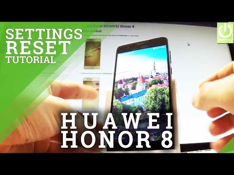 Reset Settings in HUAWEI Honor 8 - Restore Factory Settings