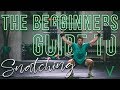 Beginner's Guide to the Snatch | CrossFit Invictus | Weightlifting