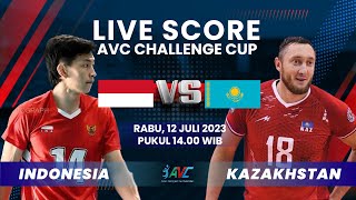 LIVE SCORE AVC CHALLENGE CUP 2023 Indonesia Vs Kazakhstan