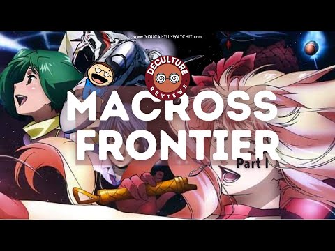 Macross Retrospective: Macross Frontier Parts 1-4