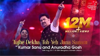  Tujhe Dekha Toh Yeh  by Kumar Sanu and Anuradha G