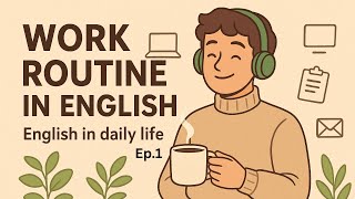 How Do Native Speakers Talk at Work?