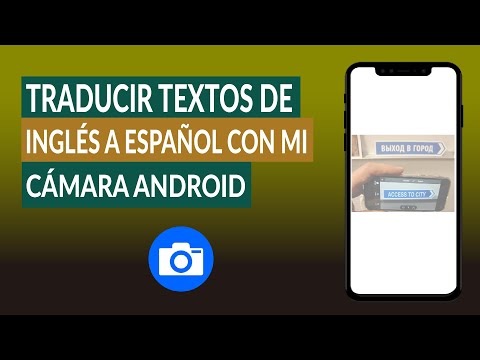 How to Translate Text from English to Spanish with my Android Camera