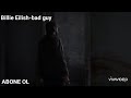Joel Ellie Bad Guy Billie Eilish