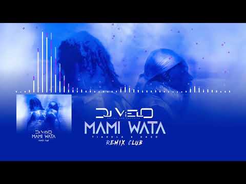 Dj Vielo X Mami Wata - (Tiakola & Gazo) Remix Club