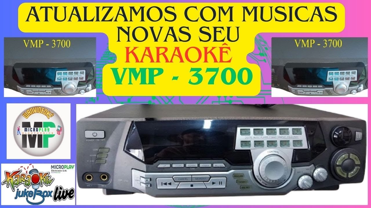 Atualização Com Musicas Novas e Modernização Videoke VMP - 3700 - Plus