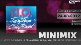 R.I.O. - Turn This Club Around [Limited Edition] (Official Minimix HD)