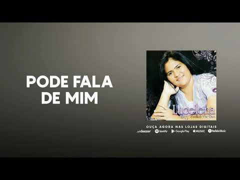 Pode Fala de Mim - Lucelena Alves (Official Audio)