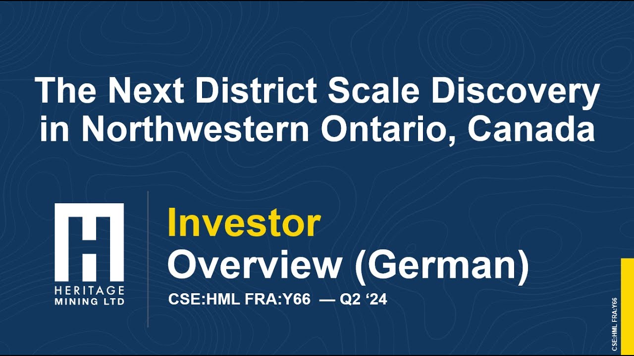 Heritage Mining Ltd. - Investor Overview (German)