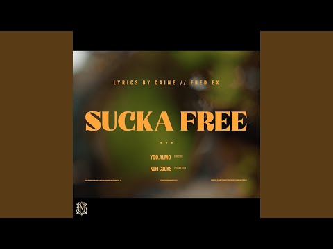 Sucka Free