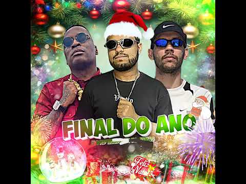 Final De Ano Mc Rd, Mano Zk, Eo Jonas Brega Funk