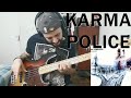 Karma Police (Radiohead) BASS COVER
